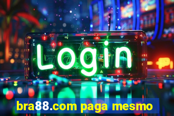 bra88.com paga mesmo